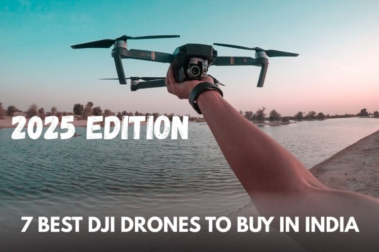 7 Best DJI DRONES TO BUY IN INDIA (2025 Edition)